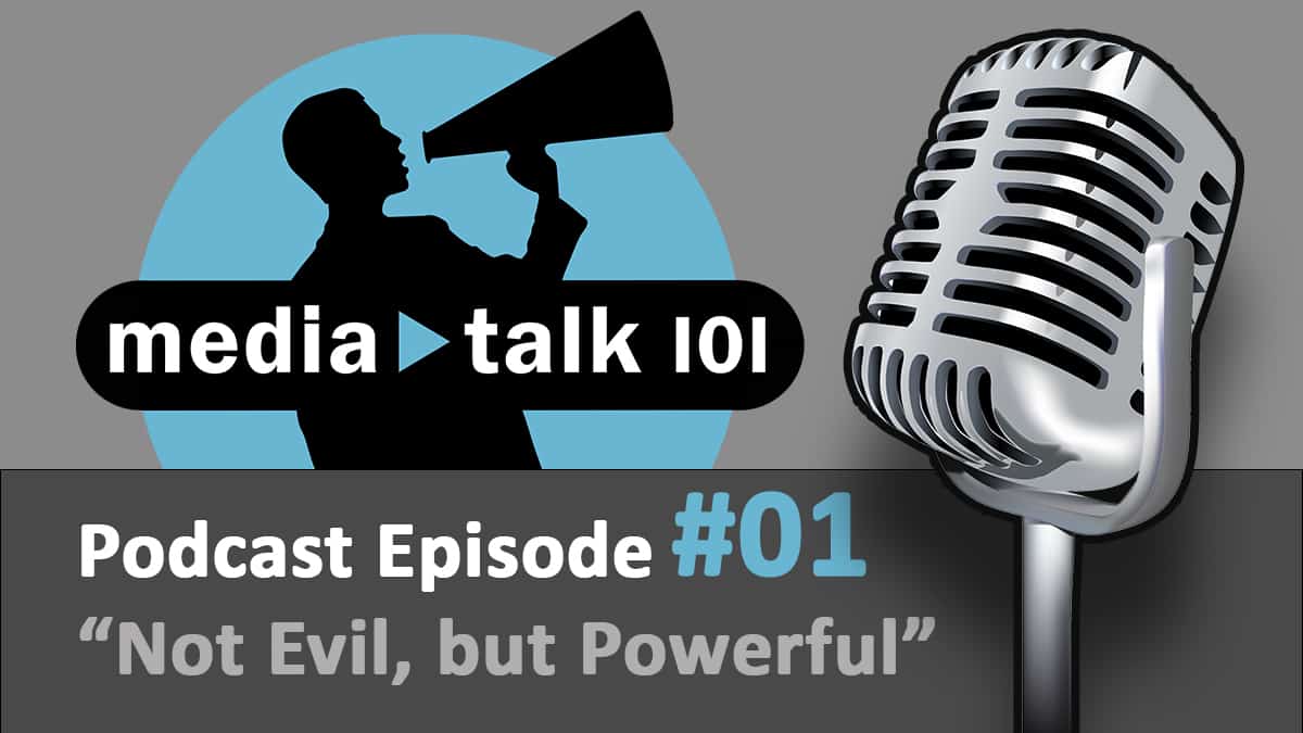 Episode 1 – Not Evil, but Powerful