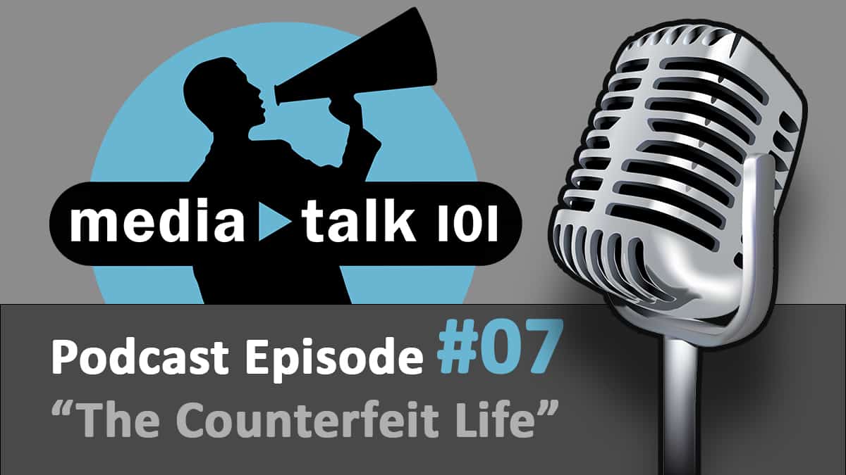 Episode 7 – The Counterfeit Life – Part 1